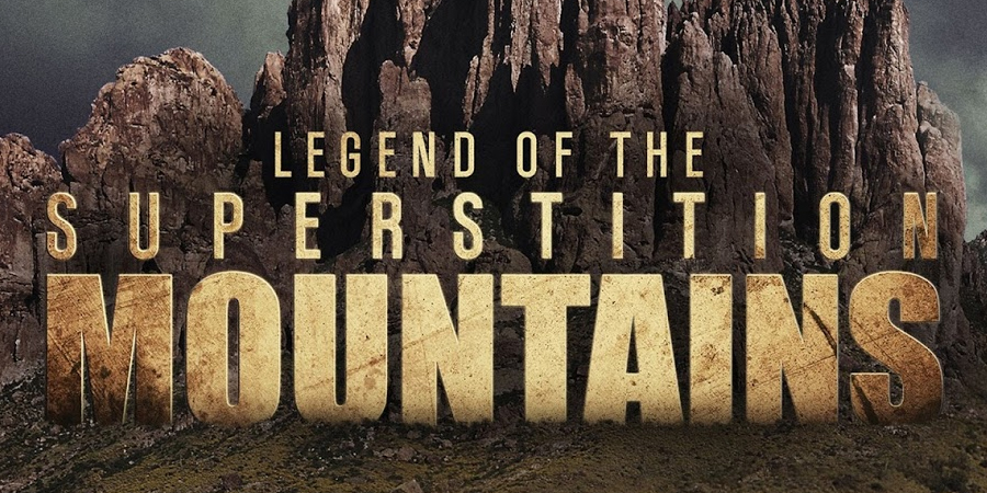 Legend of the Superstition Mountains